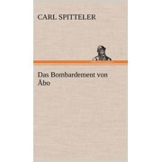 Das Bombardement Von Abo, Hardcover