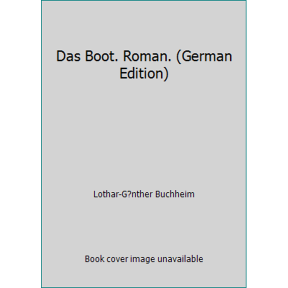 Pre-Owned Das Boot. Roman. (German Edition) (Paperback) 3492218008 9783492218009