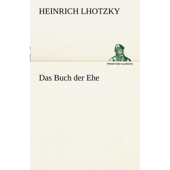 Das Buch Der Ehe (Paperback)