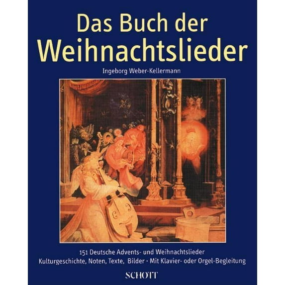 Das Buch Der Weihnachtslieder: German Text, (Hardcover)
