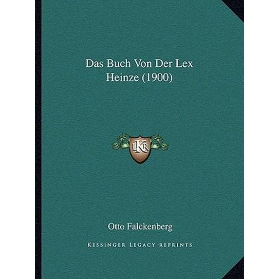 Das Buch Von Der Lex Heinze (1900) Paperback