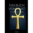 thumbnail image 1 of Das Buch Von Maat: Das Vermächtnis des Hermes Trismegistos, (Paperback), 1 of 1