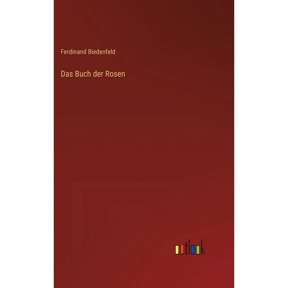 Das Buch der Rosen