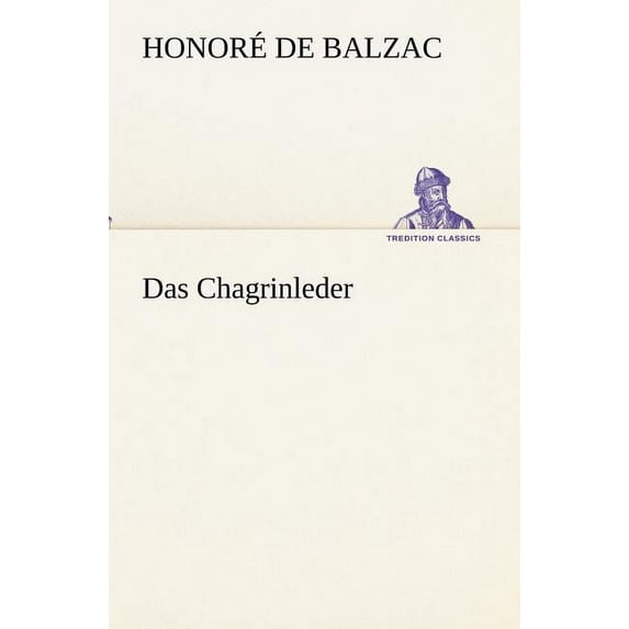 Das Chagrinleder (Paperback)