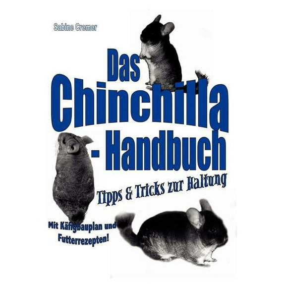 Das Chinchilla-Handbuch, (Paperback)