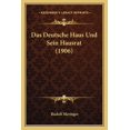 thumbnail image 1 of Das Deutsche Haus Und Sein Hausrat (1906) (Paperback), 1 of 1