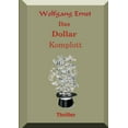thumbnail image 1 of Das Dollarkomplott, (Paperback), 1 of 1