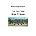 thumbnail image 1 of Das Dorf der bÃ¶sen TrÃ¤ume: 9 Kapitel, (Paperback), 1 of 1