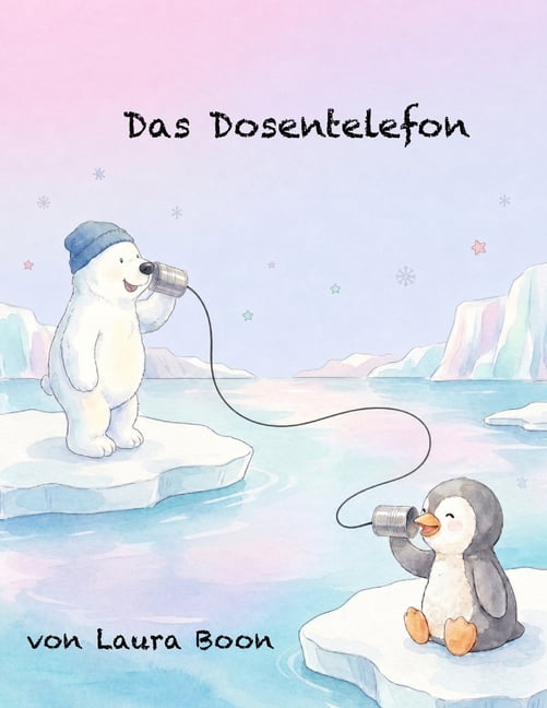 Das Dosentelefon: Ein liebevolles Vorlesebuch Ã¼ber Freundschaft, Teilen und das Entdecken von Neuem, (Paperback)