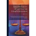 thumbnail image 1 of Das Englisch-Schottische Strafverfahren (Hardcover), 1 of 1