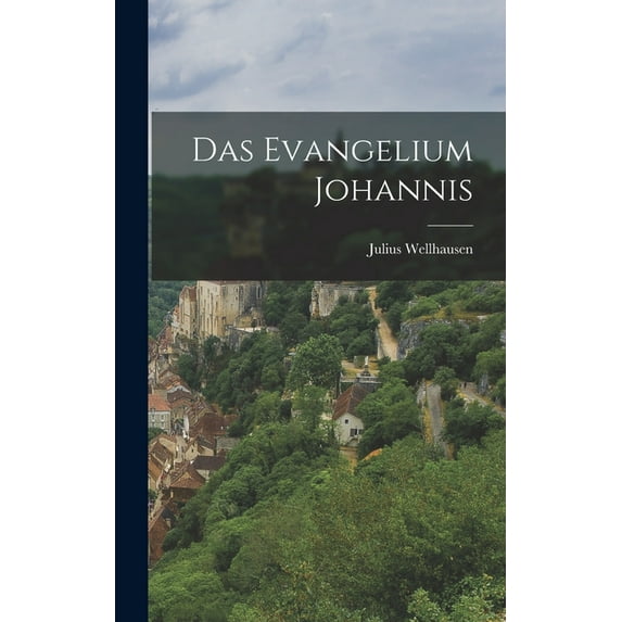 Das Evangelium Johannis (Hardcover)