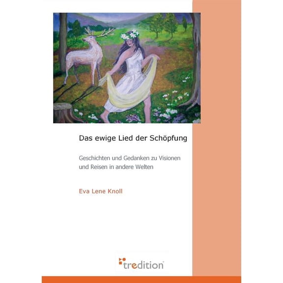 Das Ewige Lied Der Schopfung (Paperback)