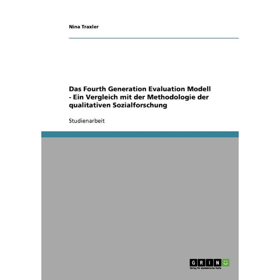 Fourth Generation Evaluation Modell