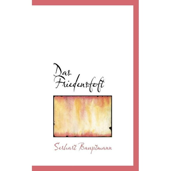 Das Friedensfeft (Paperback)