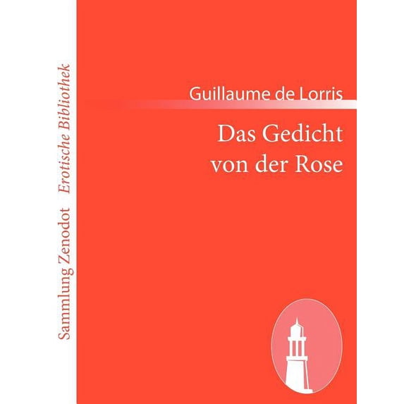 Das Gedicht von der Rose, (Paperback)