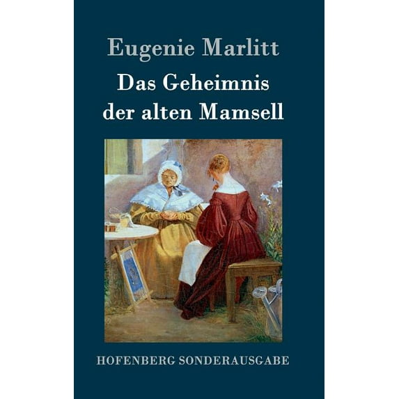 Das Geheimnis der alten Mamsell (Hardcover)