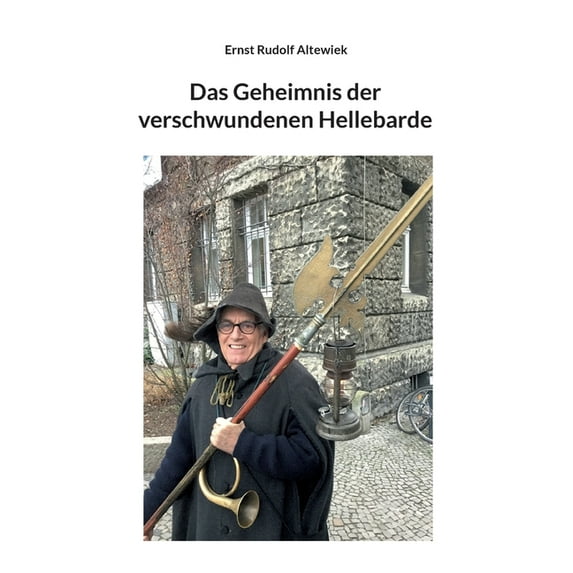 Das Geheimnis der verschwundenen Hellebarde, (Paperback)