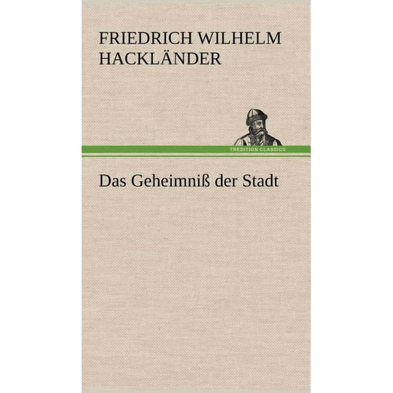 Das Geheimniss Der Stadt (Hardcover)