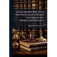thumbnail image 1 of Das Gemeine Recht in Deutschland vor der Aufnahme des Römischen Rechts. (Paperback), 1 of 1