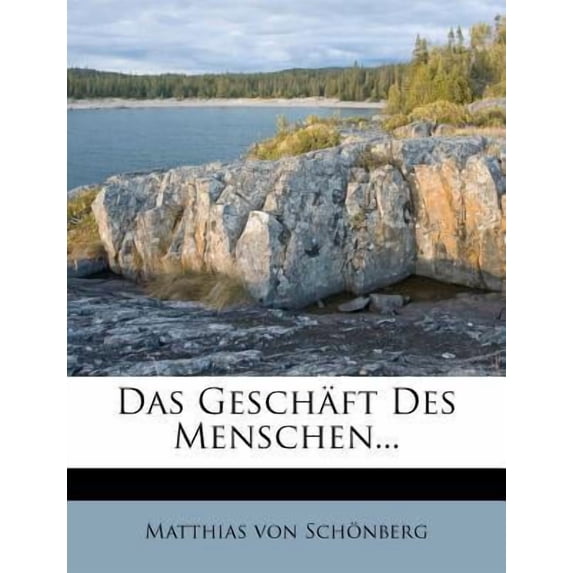 Das Geschaft Des Menschen, Dritte Auflage Paperback