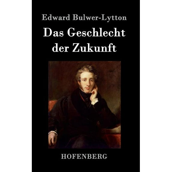 Das Geschlecht der Zukunft (Hardcover)
