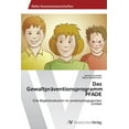 thumbnail image 1 of Das Gewaltpräventionsprogramm PFADE (Paperback), 1 of 1