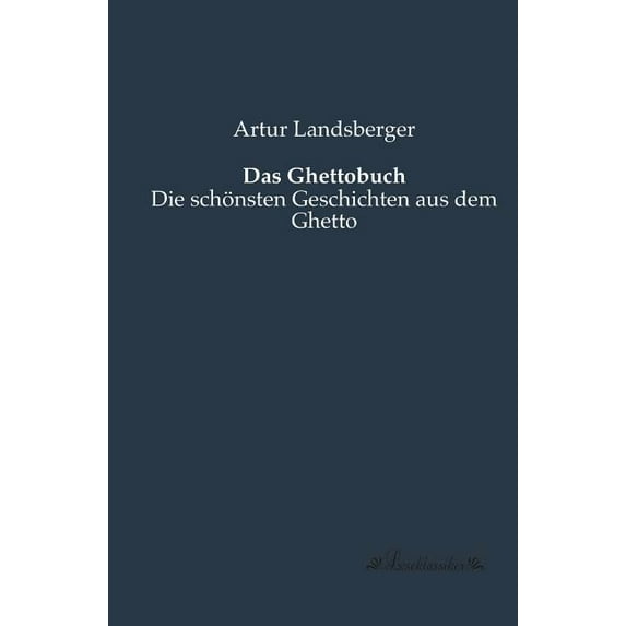 Das Ghettobuch: Die schönsten Geschichten aus dem Ghetto, (Paperback)