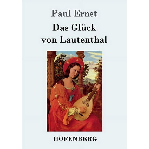 Das Glück von Lautenthal : Roman (Paperback)