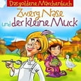 thumbnail image 1 of Das Goldene Marchenbuch - Zwerg Nase Und Der Kleine Muck - Kids & Family - CD, 1 of 1