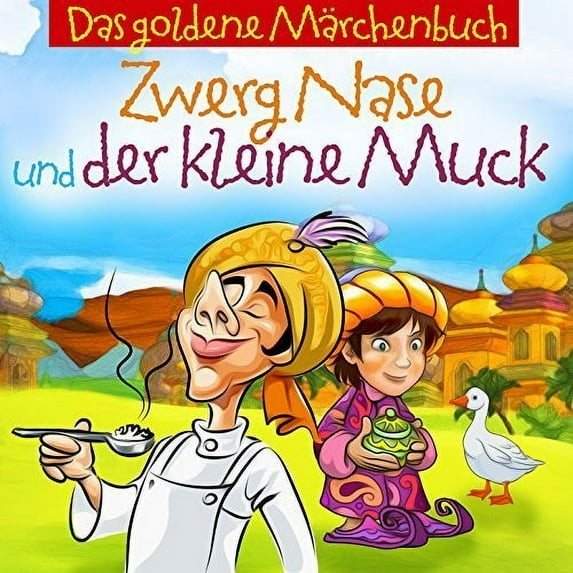 Das Goldene Marchenbuch - Zwerg Nase Und Der Kleine Muck - Kids & Family - CD