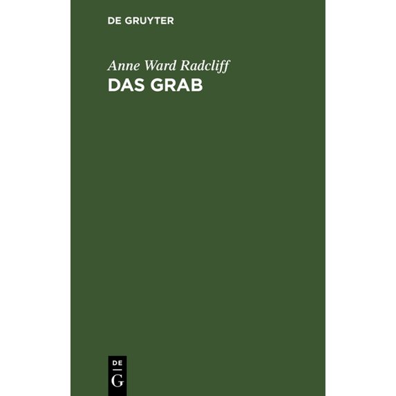 Das Grab: Ein Der Mià Anna Radcliff Zugeschriebener Roman, (Hardcover)