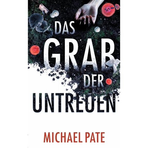 Das Grab der Untreuen, (Paperback)