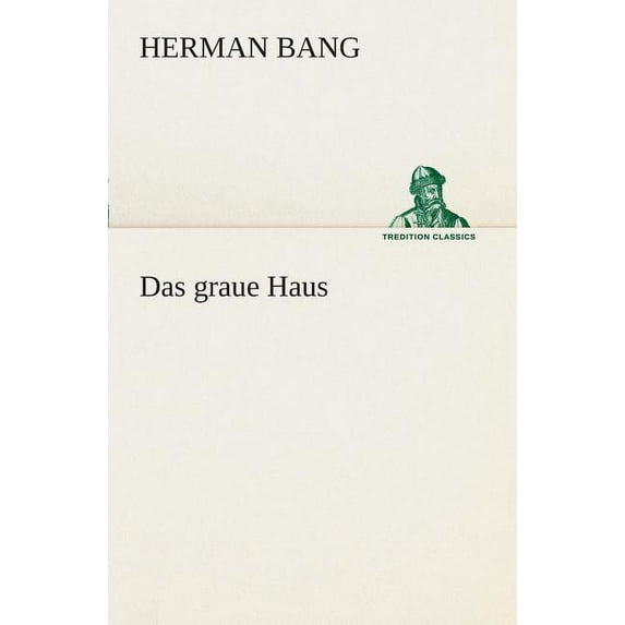 Das Graue Haus (Paperback)