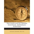 thumbnail image 1 of Das Griechische Drama; Aischylos, Sophokles, Euripides Paperback, 1 of 1