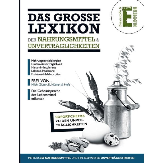 Das GroÃe Lexikon der Nahrungsmittel & Unverträglichkeiten, (Paperback)