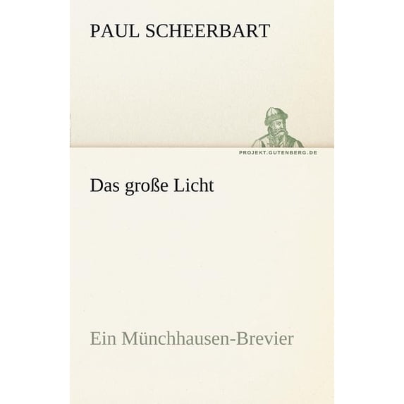 Das Grosse Licht