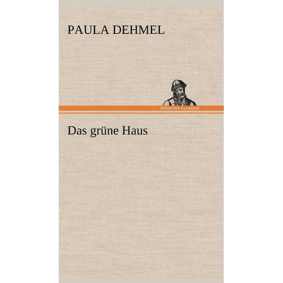 Das Grune Haus (Hardcover)