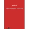 thumbnail image 1 of Das Hansische Kontor in Antwerpen (Paperback), 1 of 1
