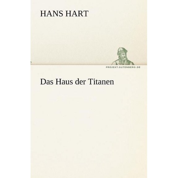 Das Haus Der Titanen (Paperback)
