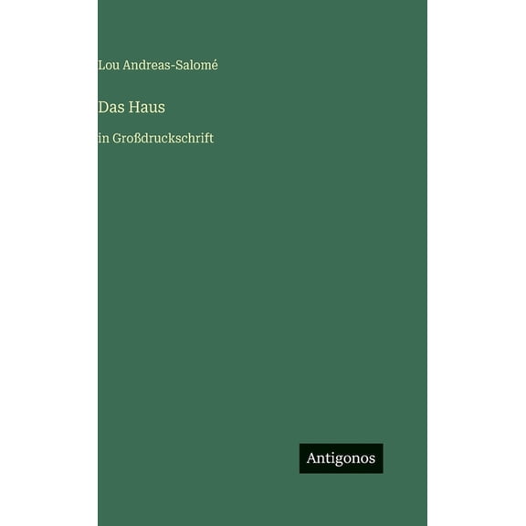Das Haus: in Grodruckschrift, (Hardcover)