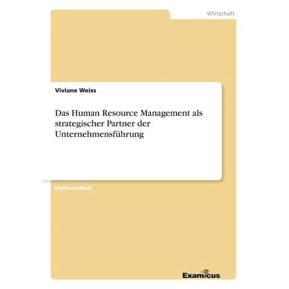 Das Human Resource Management als strategischer Partner der Unternehmensführung, (Paperback)