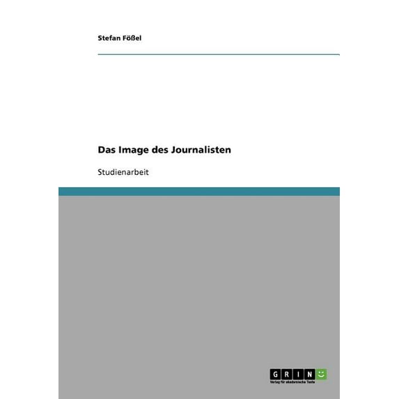Das Image des Journalisten (Paperback)
