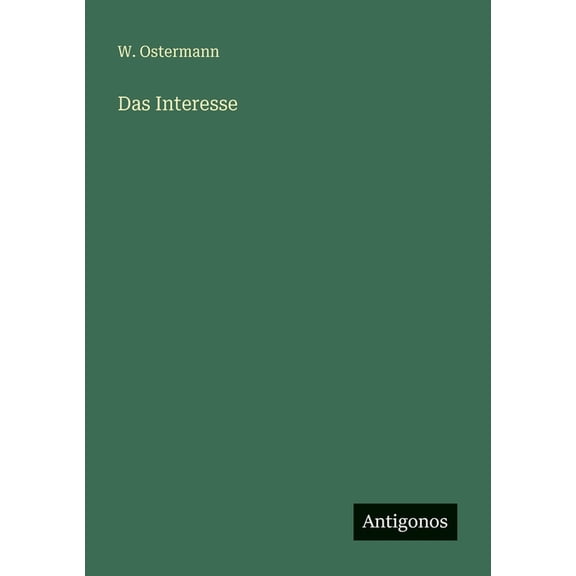 Das Interesse, (Paperback)