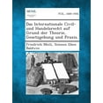thumbnail image 1 of Das Internationale Civil-Und Handelsrecht Auf Grund Der Theorie, Gesetzgebung Und Praxis. (Paperback), 1 of 1