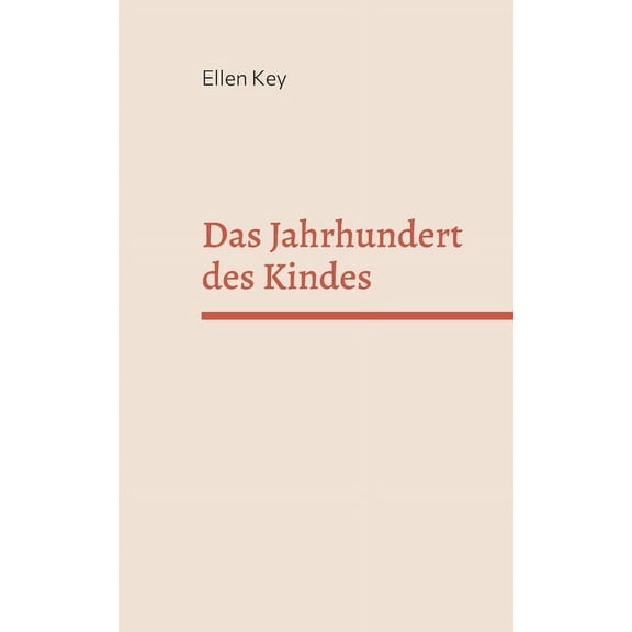 Das Jahrhundert des Kindes, (Paperback)
