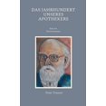 thumbnail image 1 of Das Jahrhundert unseres Apothekers: Eine Art Historienroman, (Paperback), 1 of 1