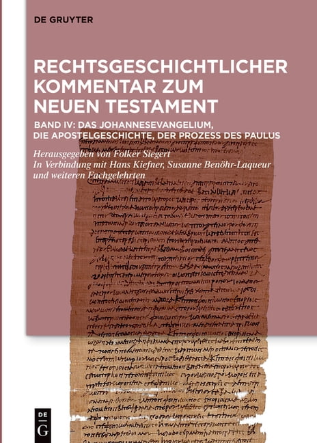 Das Johannesevangelium, Die Apostelgeschichte, Der Prozess Des Paulus, (Hardcover)