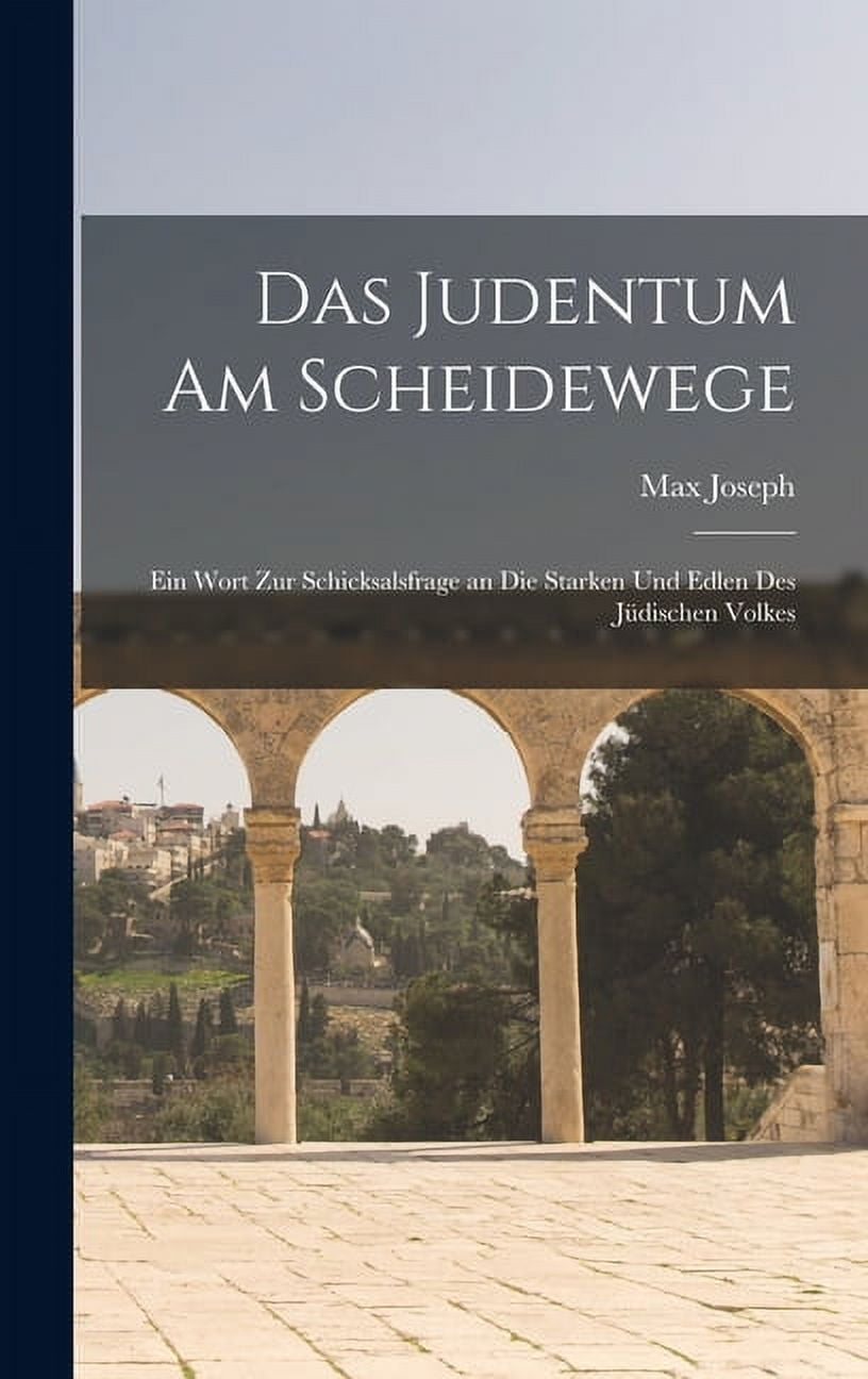 Das Judentum am Scheidewege (Hardcover)