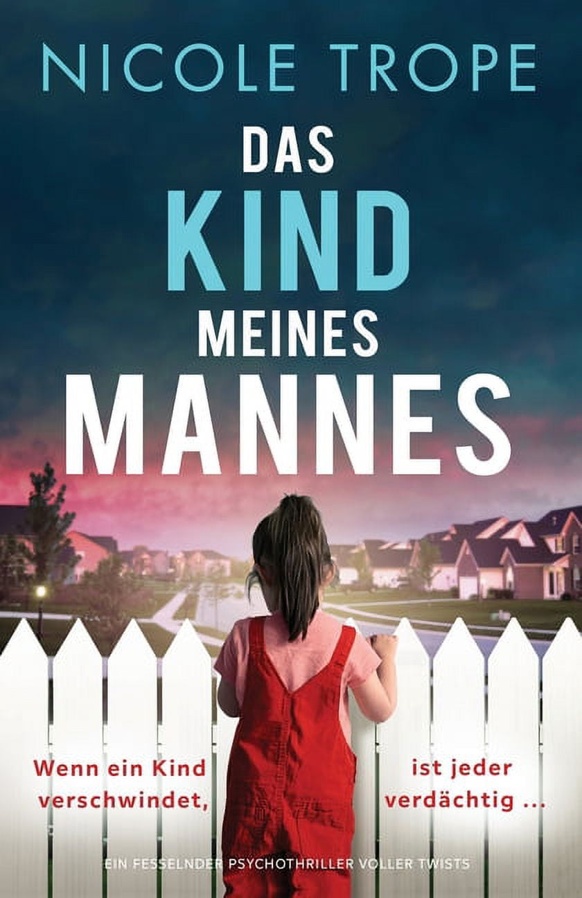 Das Kind meines Mannes: Ein fesselnder Psychothriller voller Twists  (Paperback) - Walmart.com