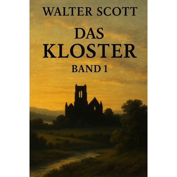 Das Kloster: Band 1, (Paperback)